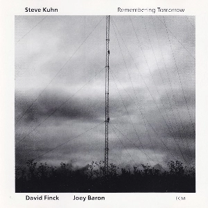 STEVE KUHN / スティーヴ・キューン / REMEMBERING TOMORROW