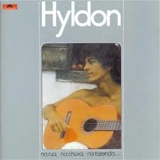 HYLDON / イルドン / NA RUA,NA CHUVA,NA FAZENDA...