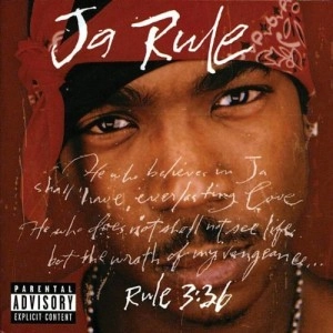 JA RULE / ジャ・ルール / RULE 3:36