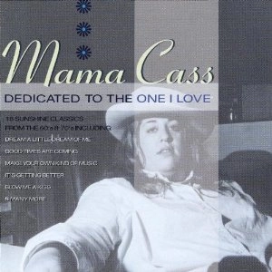MAMA CASS / ママ・キャス / DEDICATED TO THE ONE I LOVE