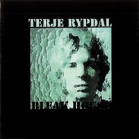 TERJE RYPDAL / テリエ・リピタル / BLEAK HOUSE