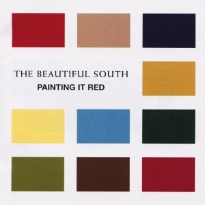 BEAUTIFUL SOUTH / ビューティフル・サウス / PAINTING IT RED