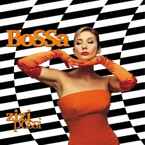 ZIZI POSSI / ジジ・ポッシ / BOSSA