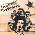 BOB MARLEY (& THE WAILERS) / ボブ･マーリー（･アンド･ザ･ウエイラーズ） / BURNIN'