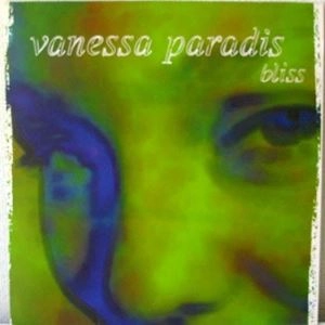 VANESSA PARADIS / ヴァネッサ・パラディ / BLISS