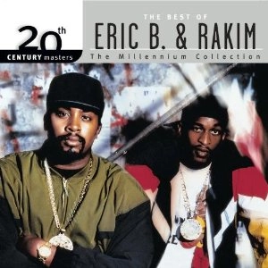 ERIC B. & RAKIM / エリックB. & ラキム / MILLENIUM COLLECTION
