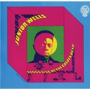 JUNIOR WELLS / ジュニア・ウェルズ / SINGS LIVE AT THE GOLDEN BEAR
