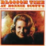 BLOSSOM DEARIE / ブロッサム・ディアリー / BLOSSOM TIME AT RONNIE SCOTT'S