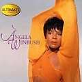 ANGELA WINBUSH / ULTIMATE COLLECTION