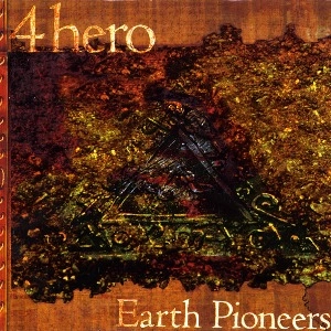 4 HERO / 4ヒーロー / EARTH PIONEERS EP