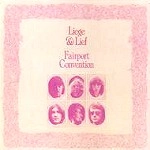 FAIRPORT CONVENTION / フェアポート・コンベンション / LIEGE & LIEF(DIGITAL REMASTERED)