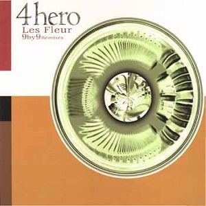4 HERO / 4ヒーロー / LES FLEUR REMIXES