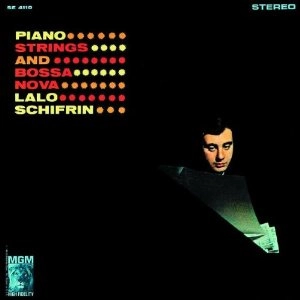 LALO SCHIFRIN / ラロ・シフリン / PIANO STRINGS & BOSSA NOVA