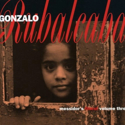 GONZALO RUBALCABA / ゴンサロ・ルバルカバ / MESSIDOR'S FINEST VOL.3 