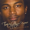 TIM CLIFTON WITH PURPOSE / MY LIFE IS AVAILABLE TO YOU