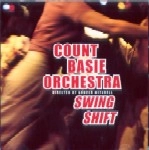 COUNT BASIE ORCHESTRA / カウント・ベイシー・オーケストラ / SWING SHIFT