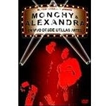 MONCHY & ALEXANDRA / モンチー・アンド・アレクサンドラ / EN VIVO DESDE BELLAS ARTES