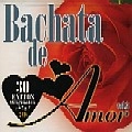 V.A. (BACHATA DE AMOR) / BACHATA DE AMOR VOL.3