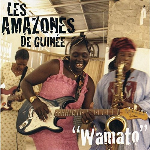 LES AMAZONES DE GUINEE / AMAZONES DE GUINIE