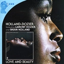 HOLLAND-DOZIER FEATURING LAMONT DOZIER AND BRIAN HOLLAND / LOVE & BEAUTY PLUS (THE COMPLETE INVICTUS