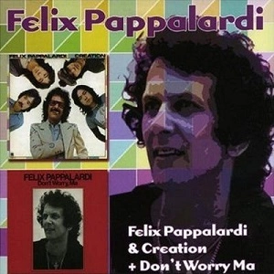 FELIX PAPPALARDI / フェリックス・パパラルディ / FELIX PAPPALARDI WITH CREATION + DON'T WOR