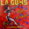 L.A.GUNS / エルエーガンズ / COCKED & RE-LOADED MILLENNIUM EDITION