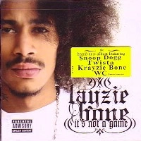 LAYZIE BONE / IT'S NOT A GAME