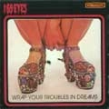 THE 69 EYES / ザ・シックスティナイン・アイズ / WRAP YOUR TROUBLES IN DREAMS
