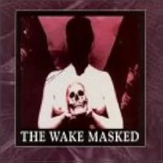 WAKE / ウェイク / MASKED