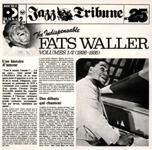 FATS WALLER / ファッツ・ウォーラー / INDISPENSABLE FATS WALLER VOLUMES 1/2 (1926-1935)