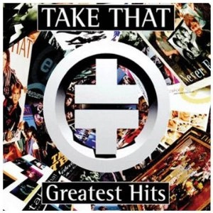 TAKE THAT / テイク・ザット / TAKE THAT GREATEST HITS