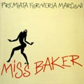 PFM / ピー・エフ・エム / MISS BAKER