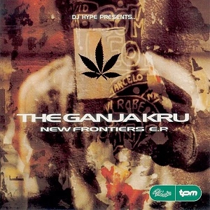 GANJA KRU / NEW FRONTIERS E.P.