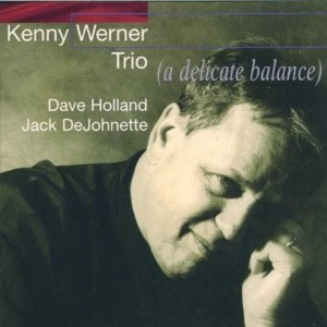 KENNY WERNER / ケニー・ワーナー / A DELICATE BALANCE