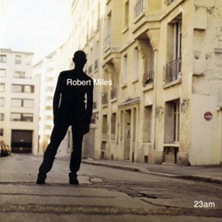 ROBERT MILES / ロバート・マイルズ / 23AM