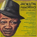 JACKSON DO PANDEIRO / ジャクソン・ド・パンデイロ / REVISTO E SAMPLEADO