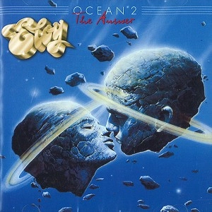 ELOY / エロイ / OCEAN 2 THE ANSWER