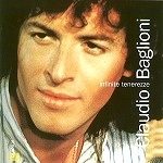 CLAUDIO BAGLIONI / クラウディオ・バリオーニ / INFINITE TENEREZZE