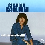 CLAUDIO BAGLIONI / クラウディオ・バリオーニ / NOTE INDIMENTICABILI
