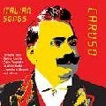 ENRICO CARUSO / エンリコ・カルーソー / ITALIAN SONGS