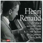 HENRI RENAUD / アンリ・ルノー / ALL STARS FEATURING AL COHN,PERCY HEATH,MI