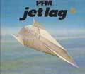 PFM / ピー・エフ・エム / JET LAG(24BIT REMASTERED)