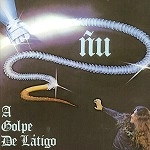 NU / ヌー / A GOLPE DE LATIGO