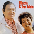 MIUCHA & ANTONIO CARLOS JOBIM / ミウシャ&アントニオ・カルロス・ジョビン / MIUCHA & TOM JOBIM