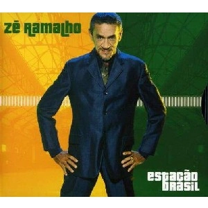 ZE RAMALHO / ゼ・ハマーリョ / ESTACAO BRASIL