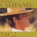 FRANCO CALIFANO / フランコ・カリファノ / TAC..!