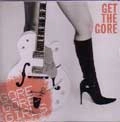 GORE GORE GIRLS / ゴアゴアガールズ / GET THE GORE