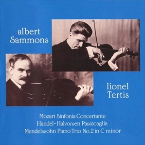 ALBERT SAMMONS / LIONEL TERTIS / ARCHIVE PERFORMANCES ALBERT SAMMONS & LIONEL TERTIS