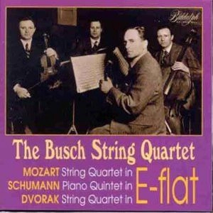 BUSCH QUARTET / ブッシュ四重奏団 / BUSCH QUARTET PLAY MOZART, SCHUMANN & DVORAK