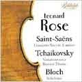 LEONARD ROSE / レナード・ローズ / Leonard Rose Performs:Saint-Saens&Bloch&Tchaikovsky